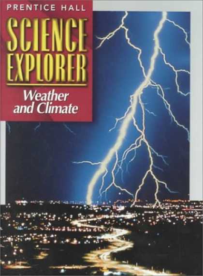 Science Books - Science Explorer Weather and Climate (Prentice Hall science explorer)