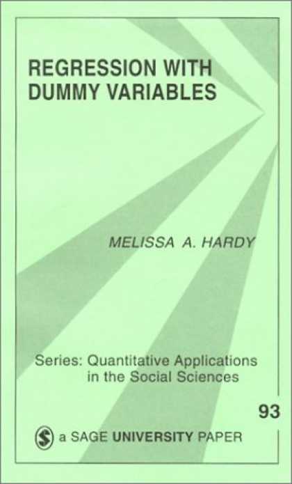 Science Books - Regression with Dummy Variables (Quantitative Applications in the Social Science