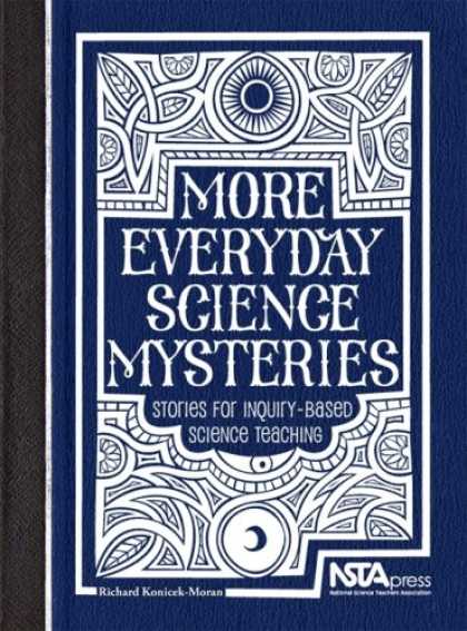 Science Books - More Everyday Science Mysteries: Stories for Inquiry-Based Science Teaching (PB2
