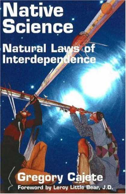 Science Books - Native Science: Natural Laws of Interdependence