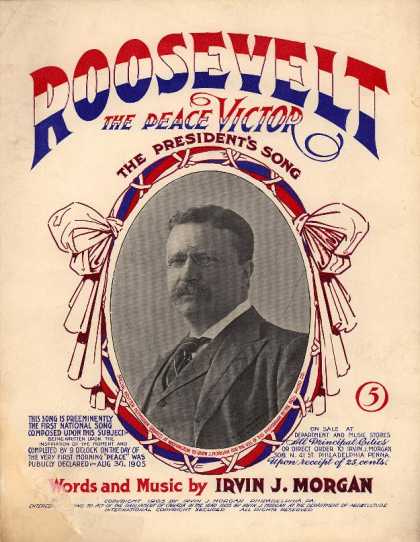 Sheet Music - Roosevelt, the peace Victor; The President's song