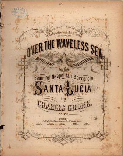 Sheet Music - Over the waveless sea; Santa Lucia; Op. 1339