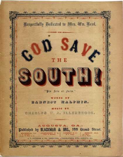Sheet Music - God save the South!; Pro aris et focis