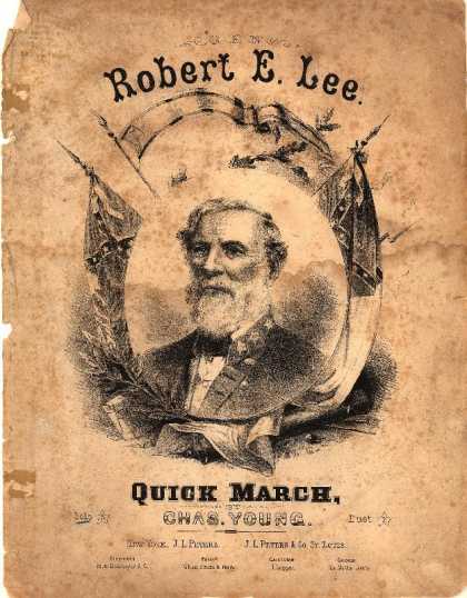 Sheet Music - Gen. Lee's quick march; Robert E. Lee quick march