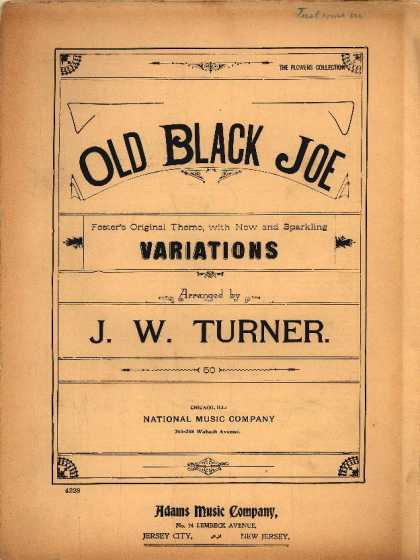 Sheet Music - Old black Joe; Foster's original theme with new and sparkling variations; Op. 41