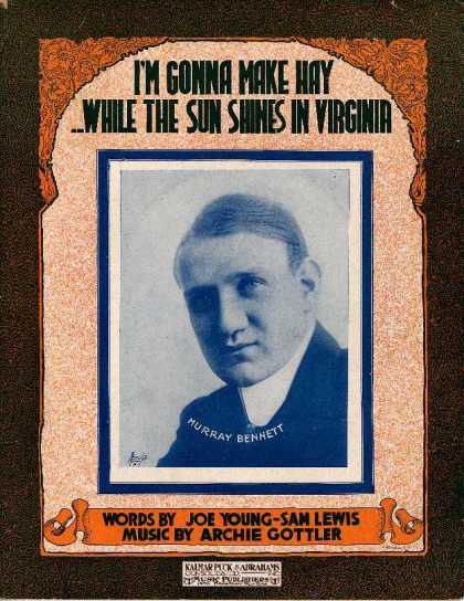 Sheet Music - I'm gonna make hay while the sun shines in Virginia