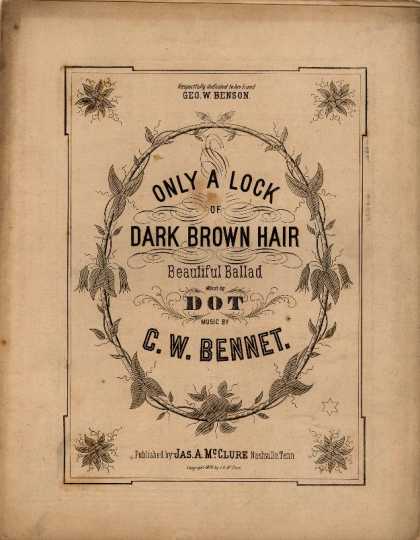 Sheet Music - Only a lock of dark brown hair