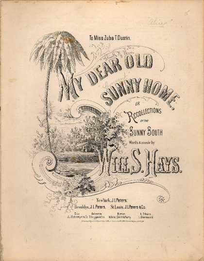 Sheet Music - My dear old sunny home; Recollections of the sunny South