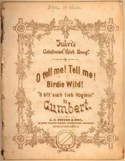 Sheet Music - O tell me! Tell me! birdie wild?; O bitt' euch lieb Voglein