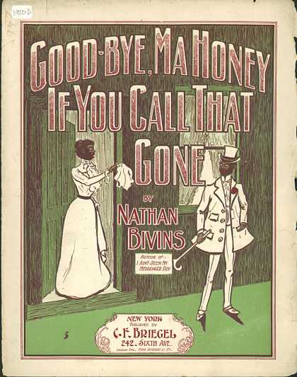 Sheet Music - Good-bye, ma honey if you call that gone