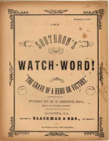 Sheet Music - The Southron's watchword!; The grave of a hero or victory
