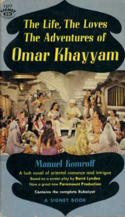 Signet Books - The Life, The Loves, The Adventures of Omar Khayyam - Manuel Komroff