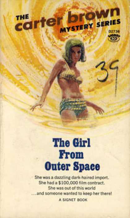 Signet Books - The Girl From Outer Space - Carter Brown