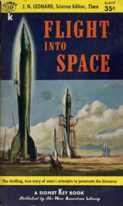 Signet Books - Flight Into Space: The Facts Fancies and Philosophy - Jonathan Norton Leonard