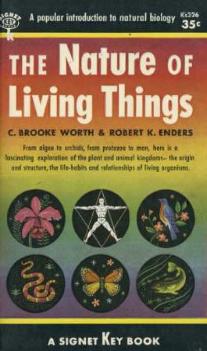 Signet Books - The Nature of Living Things, - C. Brooke Worth