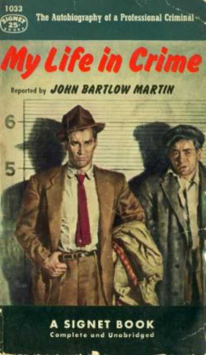 Signet Books - My Life In Crime - John Harding Martin