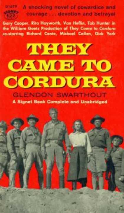 Signet Books - They Came To Cordura - Glendon Swarthout