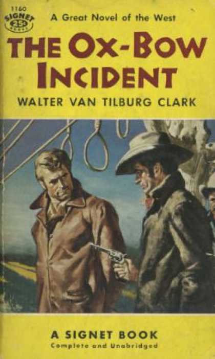 Signet Books - The Ox-bow Incident - Walter Van Tilburg Clark