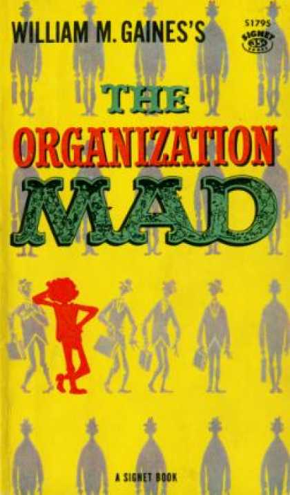 Signet Books - The Organization Mad - William M. Gaines