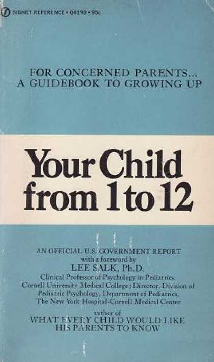 Signet Books - Your Child From 1 To 12 - Lee Salk