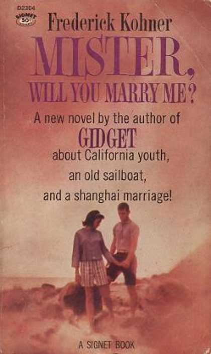 Signet Books - Mister, Will You Marry Me? - Frederick Kohner