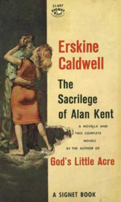 Signet Books - The Sacrilege of Alan Kent - Erskine Caldwell