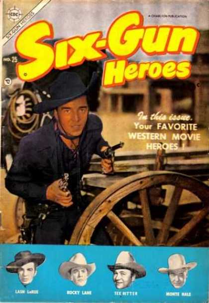 Six-Gun Heroes 25 - Guns - Cowboy - Cowboy Hat - Wild West - Favorite Western Movie Heroe