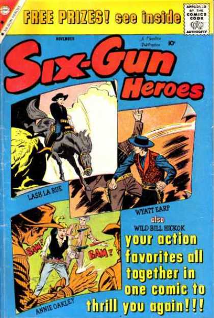 Six-Gun Heroes 54 - Free Prizes - Lash La Rue - Wyatt Earp - Wild Bill Huckok - Annie Oakley