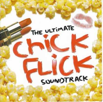 Soundtracks - VA - The Ultimate Chick Flick Soundtrack