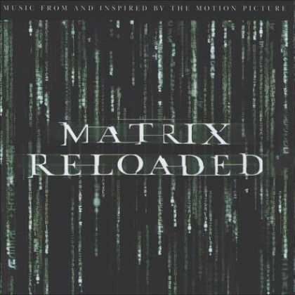 Soundtracks - Matrix Reloaded