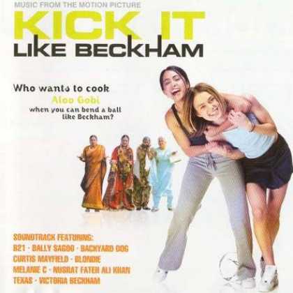 Soundtracks - Kick It Like Beckham Soundtrack
