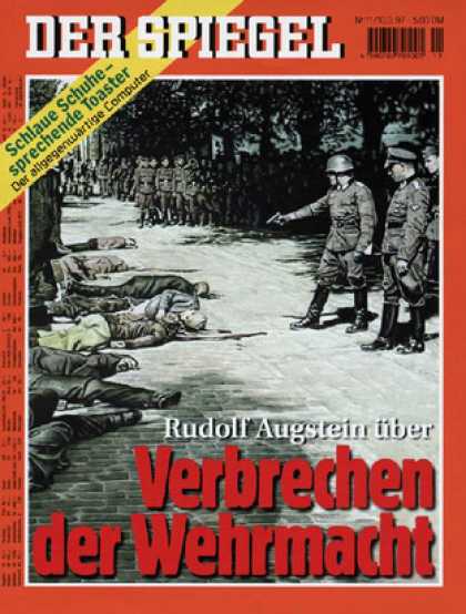 Spiegel - Der SPIEGEL 11/1997 -- Augstein zu den Kriegsverbrechen der Wehrmacht