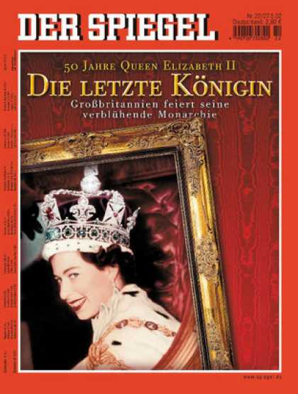 Spiegel - Der SPIEGEL 22/2002 -- Groï¿½britannien: Elizabeth II. begeht ihr goldenes Thro
