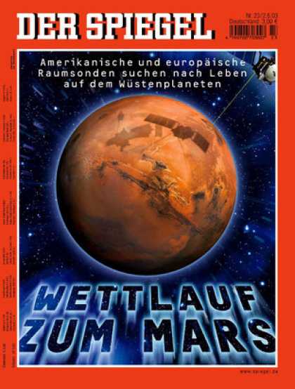 Spiegel - Der SPIEGEL 23/2003 -- Raumsonden: Start zum Mars