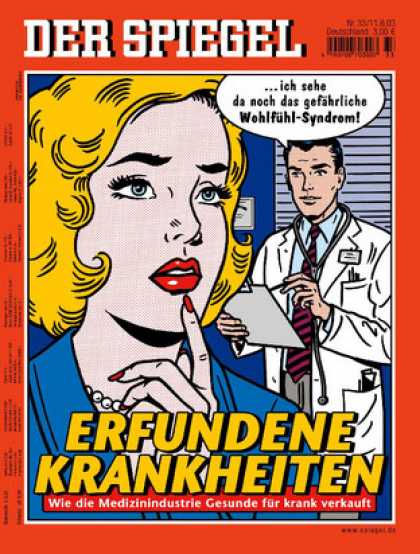 Spiegel - Der SPIEGEL 33/2003 -- Die Krankmacher - wie ï¿½rzte und Pharma-Industrie neue