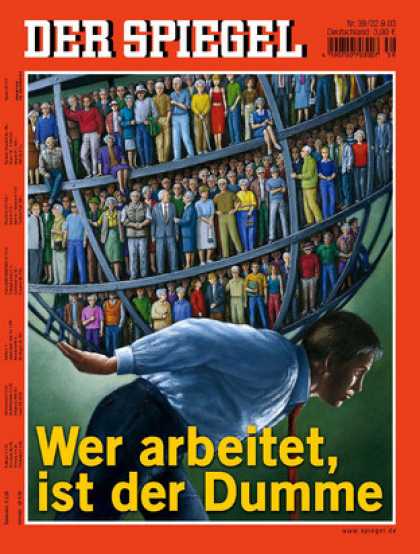 Spiegel - Der SPIEGEL 39/2003 -- Warum es immer weniger lohnt, zu arbeiten und zu investie