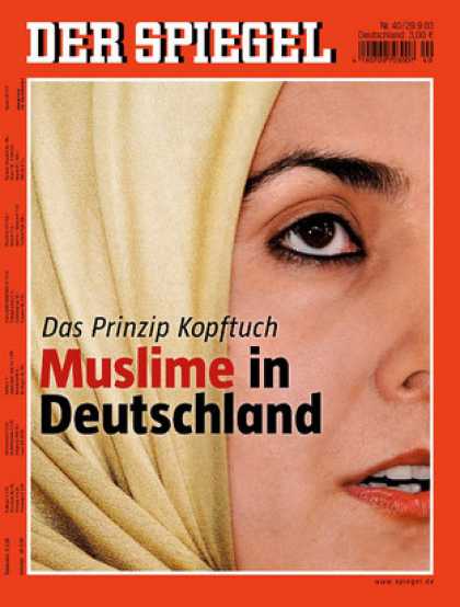 Spiegel - Der SPIEGEL 40/2003 -- Der Kopftuch-Streit und die schwierige Integration der Mu