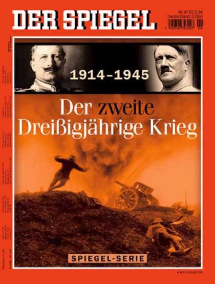 Spiegel - Der SPIEGEL 8/2004 -- 1914-1945. Der zweite Dreiï¿½igjï¿½hrige Krieg (I):