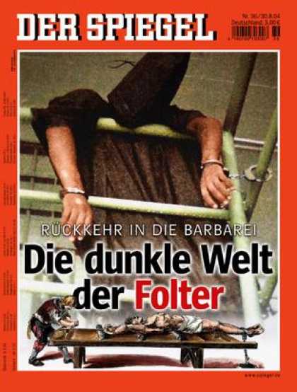 Spiegel - Der SPIEGEL 36/2004 -- Die Macht der Folter