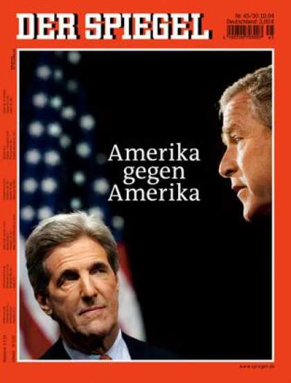 Spiegel - Der SPIEGEL 45/2004 -- USA: Die gespaltene Nation im Wahlkampf