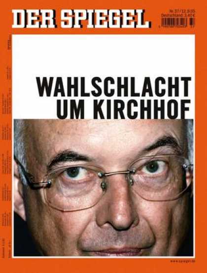 Spiegel - Der SPIEGEL 37/2005 -- Die neue K-Frage - wie Paul Kirchhof den Wahlkampf beherr