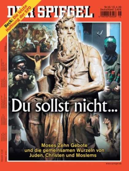 Spiegel - Der SPIEGEL 16/2006 -- Der Prophet Mose und die Zehn Gebote
