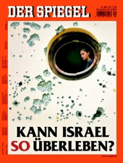 Spiegel - Der SPIEGEL 30/2006 -- Israels verbissener Kampf ums ï¿½berleben
