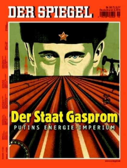 Spiegel - Der SPIEGEL 10/2007 -- Mit dem Gasprom-Konzern will Russlands Prï¿½sident Putin