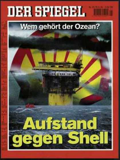 Spiegel - Der SPIEGEL 25/1995 -- Shell: Streit um Entsorgung d. 'Brent Spar'