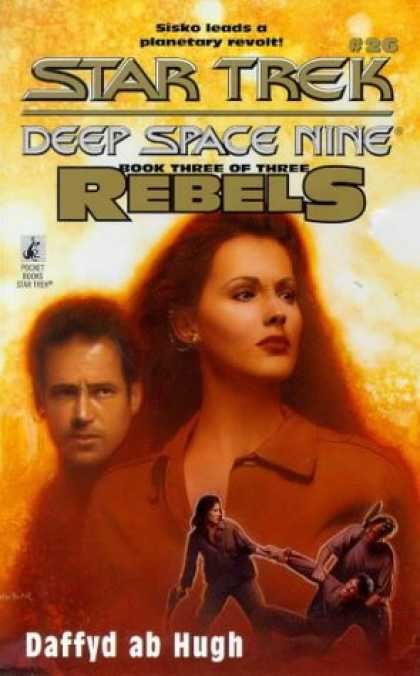 Star Trek Books - The Liberated: Rebels Trilogy, Book 3 (Star Trek: Deep Space Nine, No. 26)