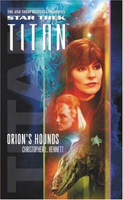 Star Trek Books - Orion's Hounds (Star Trek: Titan, Book 3)