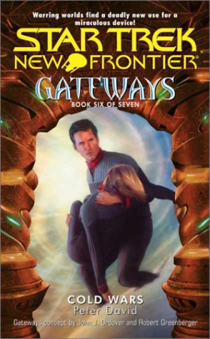 Star Trek Books - Cold Wars (Star Trek New Frontier: Gateways, Book 6)