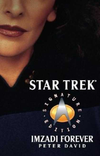 Star Trek Books - Imzadi Forever (Star Trek, The Next Generation)