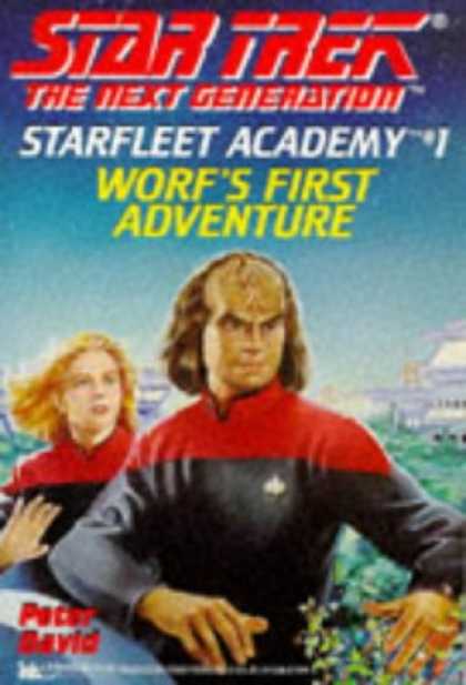 Star Trek Books - Worf's First Adventure (Star Trek: The Next Generation - Starfleet Academy #1)